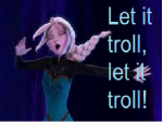Let_It_Troll.png